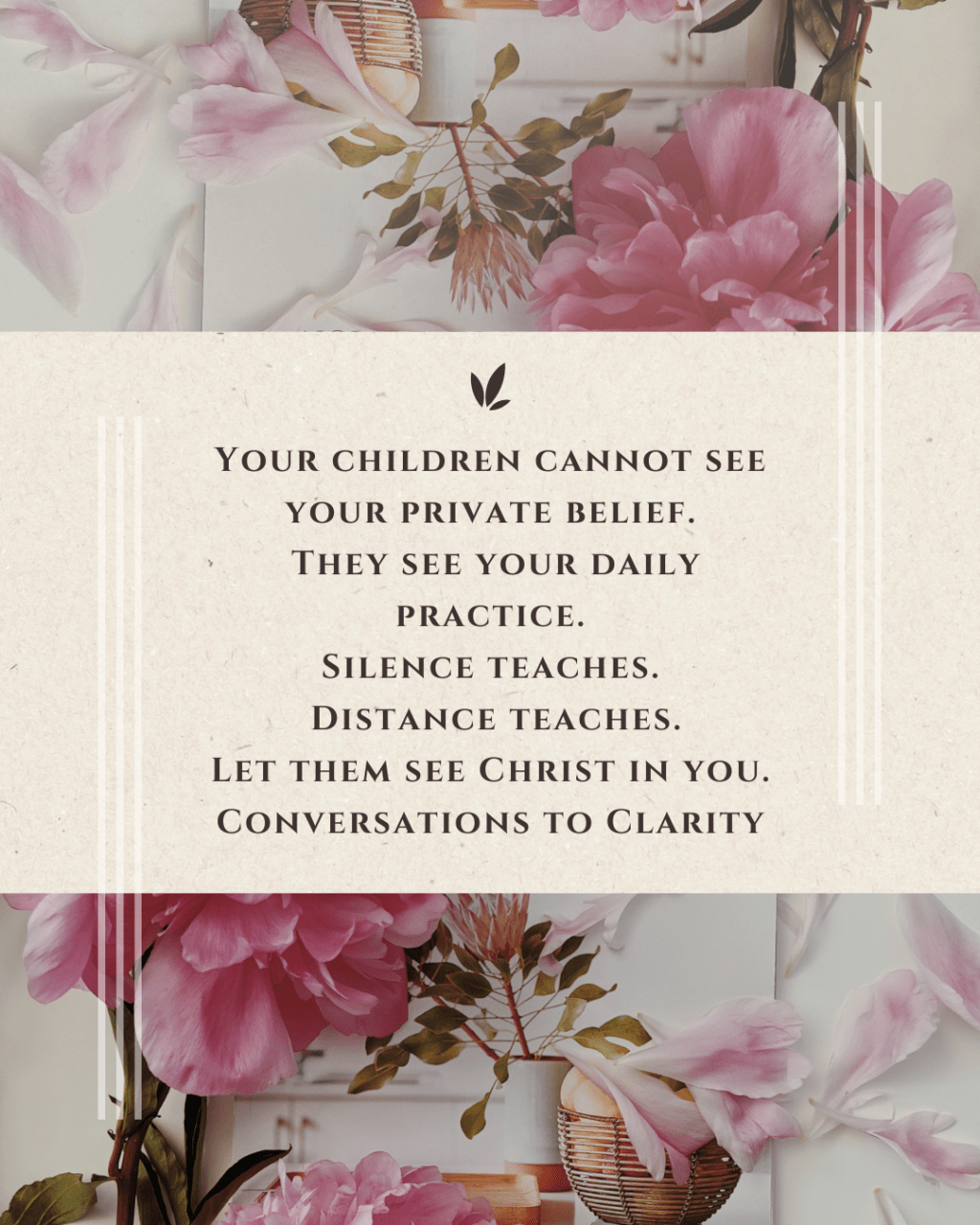 Raising Children in Faith: When Your Silence About Christ Is Still&nbsp;Teaching